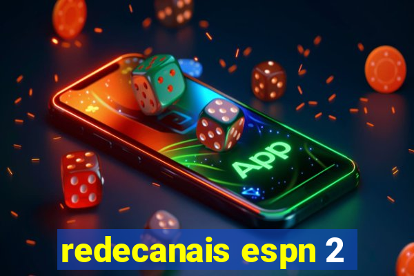 redecanais espn 2